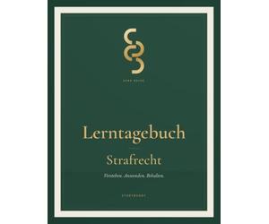 Lerntagebuch Strafrecht: Jura lernen mit System: Active Recall, Karteikarten & Wiederholung · Lernplaner für Studium und Examen mit Pflichtstoff-Checkliste