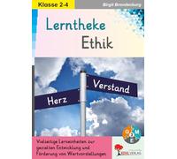 Lerntheke Ethik Klasse 2-4 vielseitige Lerneinheiten Wertvorstellungen Grundschule Förderschule | Gemeinschaft Konflikte Mut Respekt Kinderrechte Grundschrift | 40 Kopiervorlagen | 3 Niveaustufen
