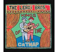 Leroi Brothers – Kings of the Catnap