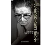 Leroi-Gourhan. Une Vie (1911-1986) Philippe Soulier (Auteur)