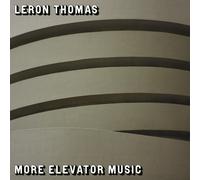 Leron Thomas – More Elevator Music – CD – Import UK