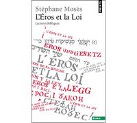L'Éros et la Loi: Lectures bibliques