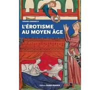 L'érotisme au Moyen Age