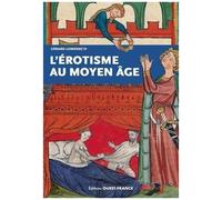 L'érotisme Au Moyen Age