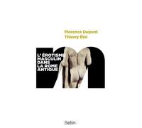 Florence Dupont – L'érotisme masculin à Rome – Essai – Poche – Éditions Belin
