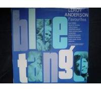 LEROY ANDERSON - BLUE TANGO AND OTHER FAVOURITES LP UK SOCIETY