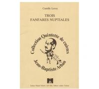 Leroy C. - Trois Fanfares Nuptiales