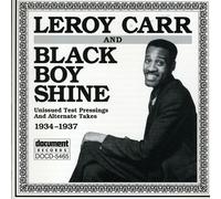 Leroy Carr & Black Boy Shine - Unissued Test Pressings & Alternate Takes (1934-37)