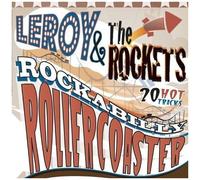 Leroy & the Rockets - Rockabilly Rollercoaster