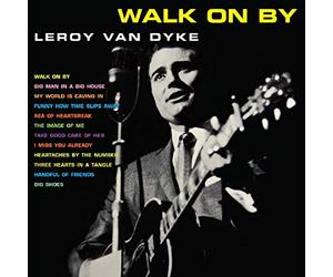 Leroy Van Dyke - Walk On By