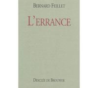 L'errance - Bernard Feillet - Desclée De Brouwer - Livre