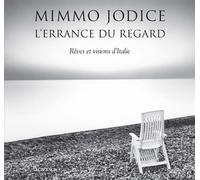 L'errance du regard: Rêves et visions d'italie