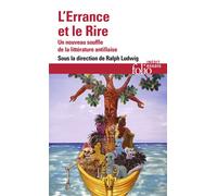L'Errance et le Rire Un nouveau souffle de la littérature antillaise - Collectif - Gallimard - Poche - Roman