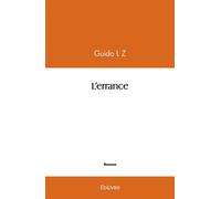 L'errance - L. Guido Z. - Edilivre-Aparis - broché - Roman
