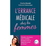 L'errance Médicale Chez Les Femmes - Maladies Chroniques, Rares, Invisibles? Pourquoi Poser Un Diagnostic Prend Du Temps ?