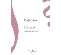 L'Errant - Khalil Gibran - Sillage - broché - Essai