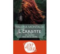 L'Errante Un mystère vieux de six siècles - Valeria Montaldi - J'ai Lu - broché - Roman
