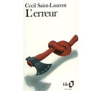 L'Erreur Cécil Saint-Laurent (Auteur), Jacques Laurent (Préface)