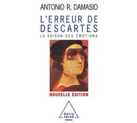 L'Erreur de Descartes Antonio R. Damasio (Auteur)