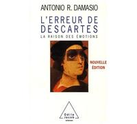 L'erreur De Descartes - La Raison Des Émotions