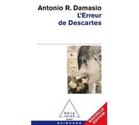 L'Erreur de Descartes La raison des émotions - Antonio R. Damasio - Odile Jacob - Poche - Essai