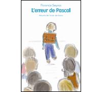 L'erreur de pascal - Florence Seyvos - Ecole Des Loisirs - broché - Roman cadet dès 6 ans