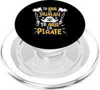 L'erreur est Humaine, l'art est Un Pirate - Funny Pirate PopSockets PopGrip pour MagSafe