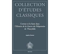 L'erreur Et La Faute Dans L'histoire De La Guerre De Peloponnese De Thucydide