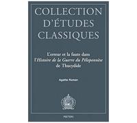 L'erreur Et La Faute Dans L'histoire De La Guerre De Peloponnese De Thucydide