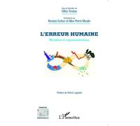 L'erreur humaine Modèles et représentations - Gilles Teneau - L'harmattan - broché - Essai