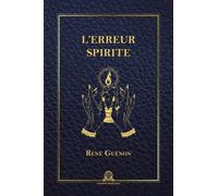 L'erreur spirite