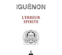 L'erreur spirite