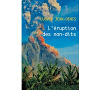 L'éruption des non-dits