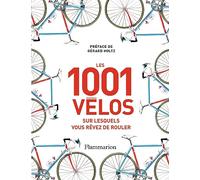 Les 1 001 vélos sur lesquels vous rêvez de rouler