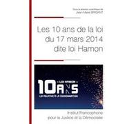 Les 10 ans de la loi du 17 mars 2014 dite loi Hamon Jean-Marie Brigant (Auteur)