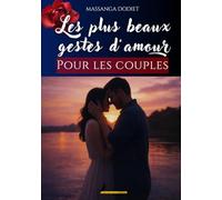 LES 10 BELLES LEÇONS DE L’AMOUR