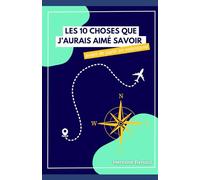 Les 10 choses que j'aurais aimé savoir avant de partir en volontariat