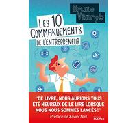 Les 10 commandements de l'entrepreneur