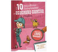 Les 10 enquêtes de Sherlock Holmes à l'Opéra