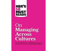 Les 10 incontournables de la HBR sur le management interculturel (Les 10 incontournables de la HBR)