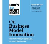 Les 10 lectures incontournables de HBR sur l'innovation des modèles d'affaires [Import]