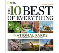 Les 10 meilleurs parcs nationaux, 2e édition