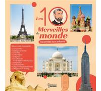Elisabeth de Lambilly – Les 10 merveilles du monde racontées aux enfants – Jeunesse dès 6 ans