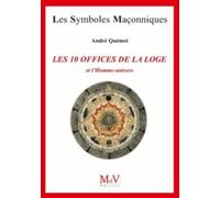 Les 10 offices de la loge et l'Homme-univers