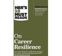 Les 10 ouvrages incontournables de la HBR sur la résilience professionnelle
