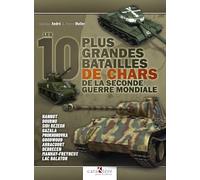 Les 10 plus grandes batailles de chars de la Seconde Guerre mondiale