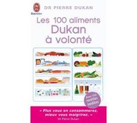 Les 100 aliments Dukan à volonté