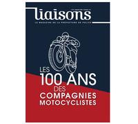 Les 100 ans des compagnies motocyclistes Numéro 123 Septembre 2020 - Préfecture de Police de Paris - Documentation Francaise - broché - Revue