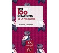 Les 100 citations de la philosophie Laurence Devillairs (Auteur)