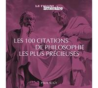 Les 100 citations de la philosophie les plus précieuses